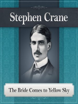 cover image of The Bride Comes to Yellow Sky